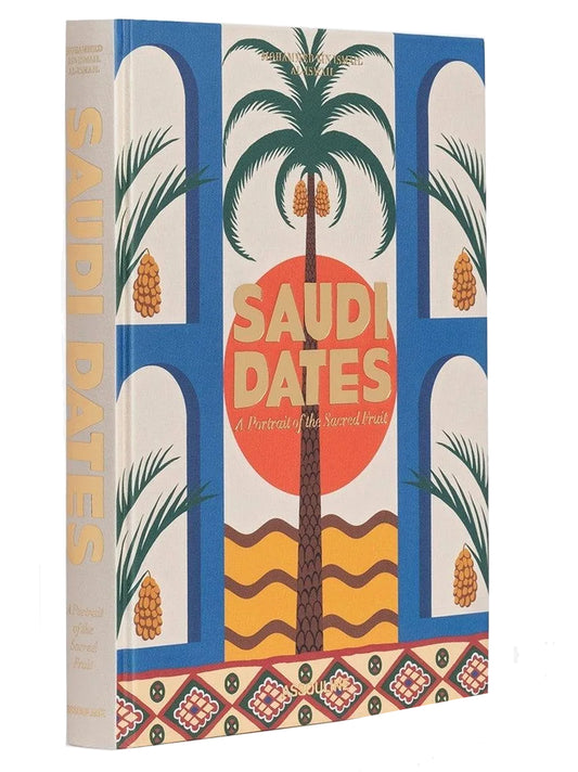 'Saudi Dates:A Portrait Of The Sacred Fruit' book Books