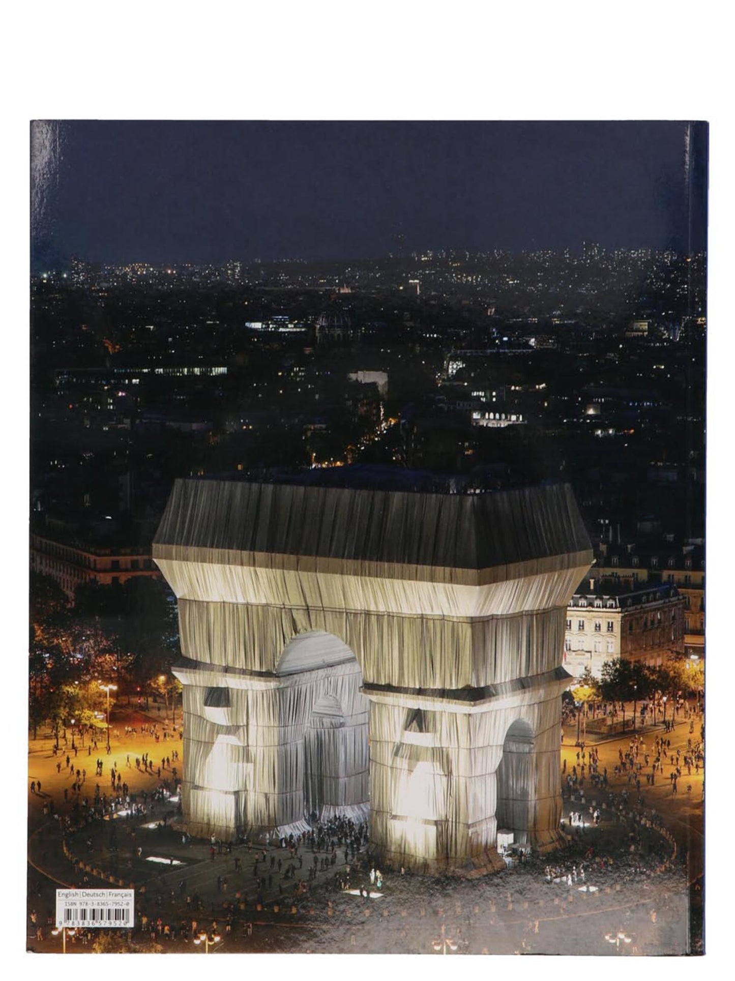 L'Arc de Triomphe, Wrapped Paris,1961-2021 book Books
