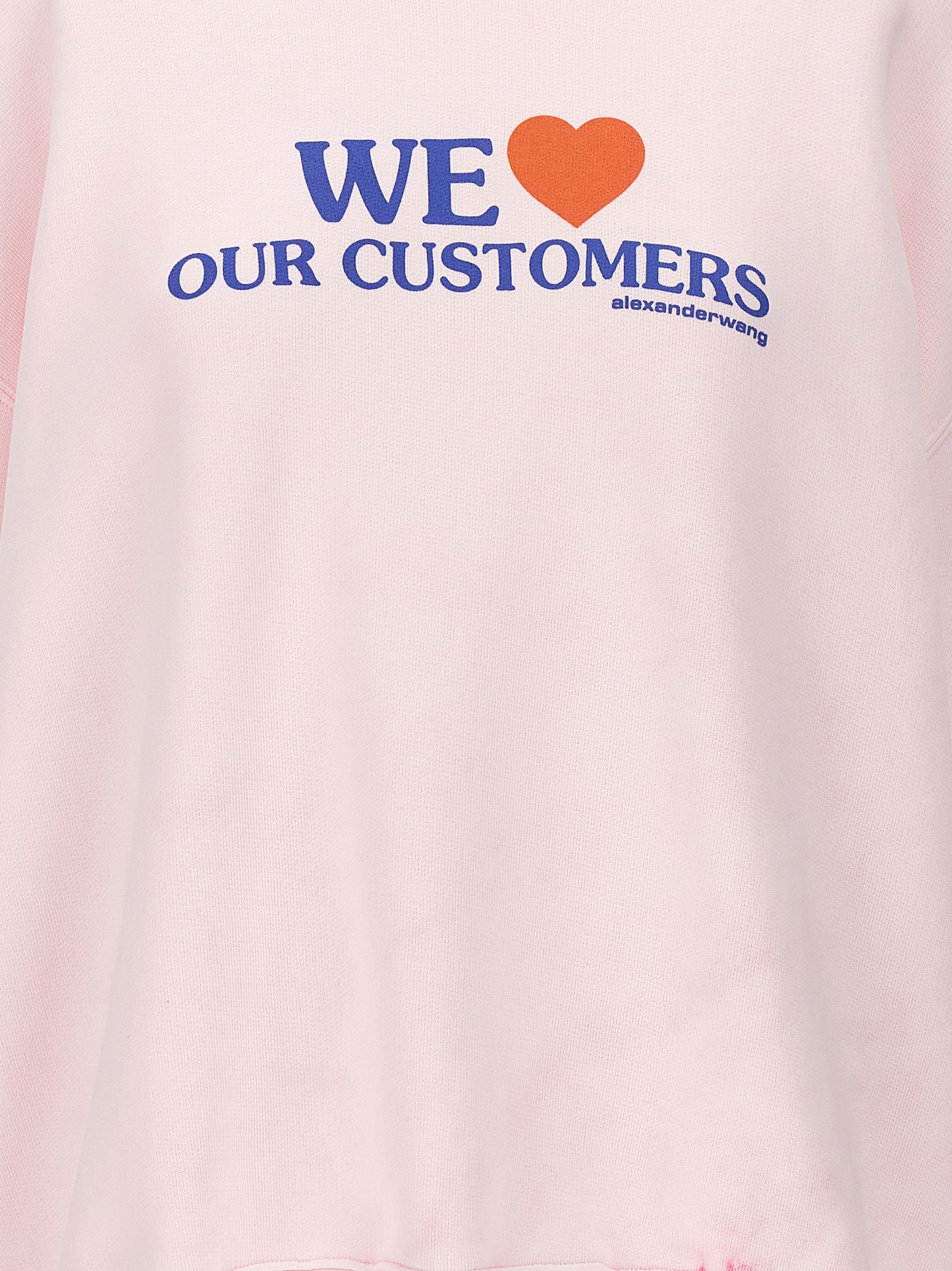 'We Love Our Customers' sweatshirt Sweatshirt