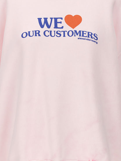 'We Love Our Customers' sweatshirt Sweatshirt